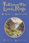 Tolkien and the Lord of the Rings: A Guide to Middle-Earth - Colin Duriez