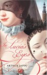 In Lucia's Eyes - Arthur Japin