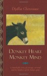 Donkey Heart Monkey Mind - Djaffar Chetouane