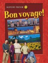 Bon voyage!, Level 1, Student Edition (Glencoe French, Level 1) - Conrad J. Schmitt, Katia Brillie Lutz