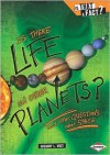 Is There Life on Other Planets?: And Other Questions about Space - Gregory L. Vogt