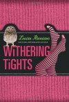 Withering Tights (Misadventures of Tallulah Casey) - Louise Rennison