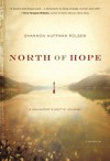 North of Hope: A Daughter's Arctic Journey - Shannon Huffman Polson