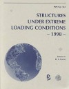 Structures Under Extreme Loading Conditions - American Society of Mechanical Engineers, Y. S. Shin, Jonas A. Zukas