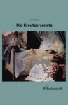 Die Kreutzersonate - Leo Tolstoy