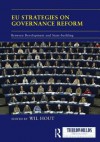 Eu Strategies on Governance Reform: Between Development and State-Building - Wil Hout