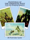 Paintings of the American West from the Eiteljorg Museum: 24 Full-Color Cards - Eiteljorg Museum