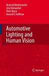 Automotive Lighting and Human Vision - Burkard Wordenweber, Burkard Wordenweber