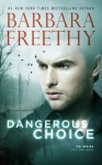 Dangerous Choice (Off The Grid: FBI #5) - Barbara Freethy