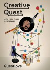 Creative Quest - Ahmir Questlove Thompson