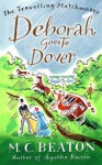 Deborah Goes to Dover - M.C. Beaton