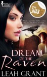 Dream Of The Raven - Leah Grant