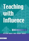 Teaching with Influence - Peter Hook, Andy Vass