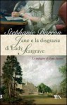 Jane e la disgrazia di Lady Scargrave - Stephanie Barron