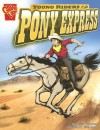 Young Riders of the Pony Express - Jessica S. Gunderson