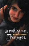 De redding van Francesca - Melina Marchetta, Bea de Koster