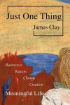 Just One Thing - James Clay