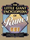 The Little Giant Encyclopedia of Runes - Sirona Knight