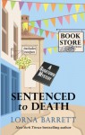 Sentenced to Death (A Booktown Mystery) - Lorna Barrett