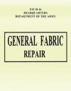 General Fabric Repair (FM 10-16) - Department of the Army