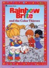 Rainbow Brite and the color thieves - Harry Coe Verr