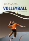 Girls Play to Win Volleyball - Chrös McDougall