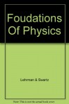 Foudations Of Physics - Lehrman & Swartz, Illustrated