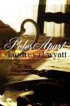 Poles Apart - Audrey R.L. Wyatt