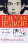 Heal Your Headache - David Buchholz, Stephen G Reich