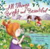 All Things Bright and Beautiful - Cecil Frances Alexander, Katy Hudson