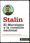 El marxismo y la cuestión nacional - Joseph Stalin