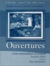 Ouvertures: Cours Intermediaire De Francais, Activities Manual - Mana Derakhshani, H. Jay Siskin, Thomas T. Field