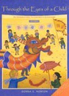 Through the Eyes of a Child: An Introduction to Children's Literature- Text Only - Donna E. Norton