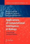 Applications of Computational Intelligence in Biology: Current Trends and Open Problems - Tomasz G. Smolinski, Mariofanna G. Milanova, Aboul-Ella Hassanien