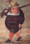 The Triumphant Juan Rana: A Gay Actor of the Spanish Golden Age - Peter E. Thompson