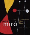 Joan Miro: The Ladder of Escape - Marko Daniel, Matthew Gale