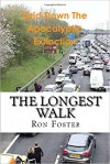 The Longest Walk - Ron Foster