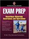 Exam Prep: Hazardous Materials Awareness and Operations - Ben A. Hirst