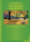 Raus aus den Lebensfallen: Das Schematherapie-Patientenbuch (German Edition) - Eckhard Roediger