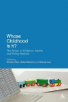 Whose Childhood Is It?: The Roles of Children, Adults and Policy Makers - Helen Butcher, Helen Butcher, Mandy Lee