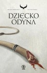 Dziecko Odyna - Siri Pettersen, Robert Kędzierski, Anna Krochmal