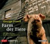 Farm der Tiere: Hörspiel - George Orwell, Otto Sander, Bernhard Minetti