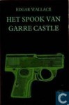 Het spook van Garre Castle - Edgar Wallace