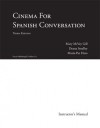 Cinema for Spanish Conversation, Instructor's Manual - Mary McVey Gill, Deana Smalley, María-Paz Haro