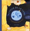 Autour De La Lune: 30 Contes Pour Mieux Rêver - Gilles Tibo