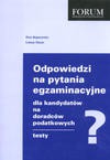 Odpowiedzi na pytania egzaminacyjne dla kandydatów na doradców podatkowych : testy - Piotr. Bejnarowicz