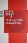 Templarska ostavština (Cotton Malone #1) - Steve Berry, Kristijan Jovanović