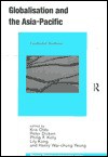 Globalisation and the Asia-Pacific: Contested Territories - Philip F. Kelly