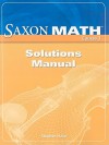 Saxon Math, Course 3: Solutions Manual - Stephen Hake