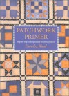 Patchwork Primer - Dorothy Wood